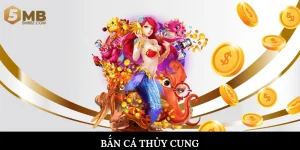 Bắn cá thủy cung