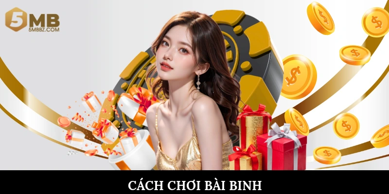 Cách chơi bài binh