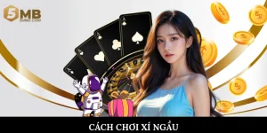 Cách chơi xí ngầu