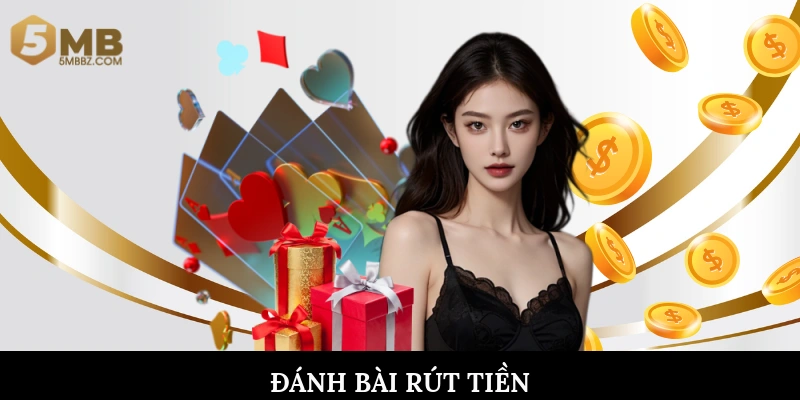 Đánh bài rút tiền