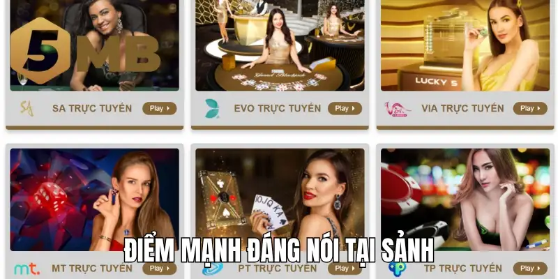 Điểm mạnh đáng nói tại sảnh