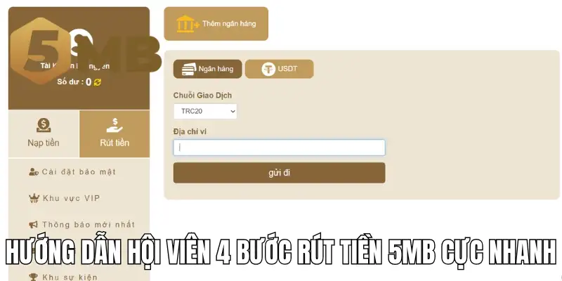 Hướng dẫn hội viên 4 bước rút tiền 5mb cực nhanh
