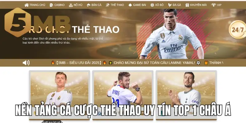 Nền tảng cá cược thể thao uy tín top 1 châu Á