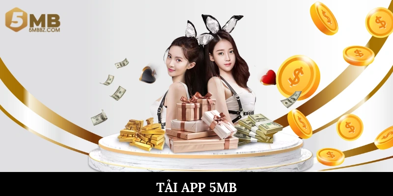 Tải app 5mb