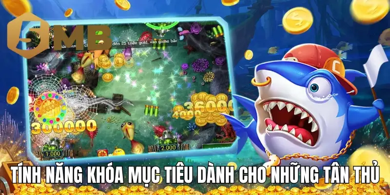 Tính năng khóa mục tiêu dành cho những tân thủ