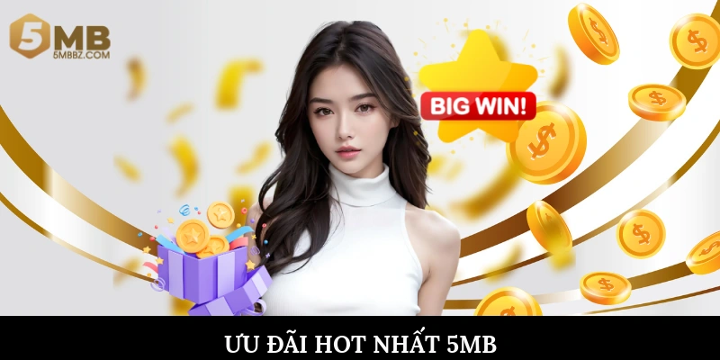 Ưu đãi hot nhất 5mb